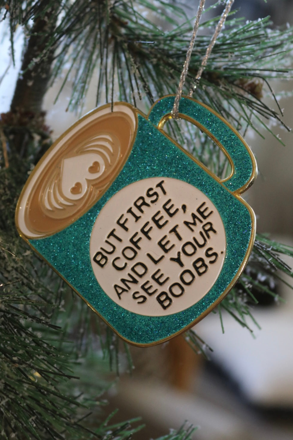 NEW! “But first coffee, and let me see your boobs” metal ornament 2.75”